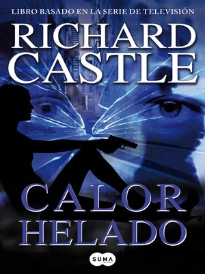 cover image of Calor helado (Serie Castle 4)